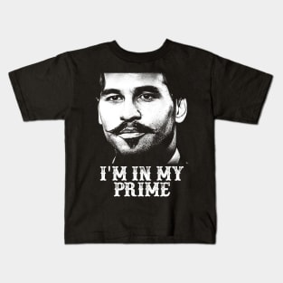 Doc Holiday: "I'm In My Prime." Kids T-Shirt